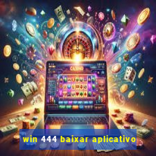 win 444 baixar aplicativo